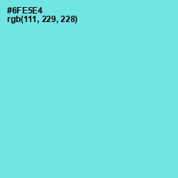 #6FE5E4 - Turquoise Blue Color Image