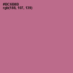 #BC6B8B - Turkish Rose Color Image