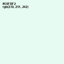 #E6FBF2 - Off Green Color Image