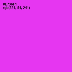 #E736F1 - Razzle Dazzle Rose Color Image