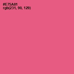 #E75A81 - French Rose Color Image