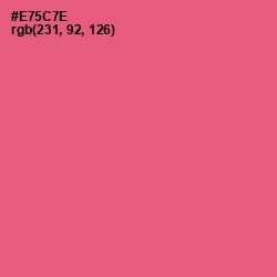 #E75C7E - Wild Watermelon Color Image