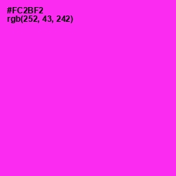 #FC2BF2 - Razzle Dazzle Rose Color Image