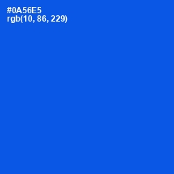 #0A56E5 - Science Blue Color Image