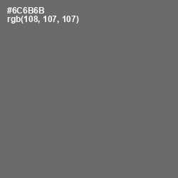 #6C6B6B - Dove Gray Color Image