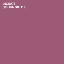 #9C5A76 - Cannon Pink Color Image