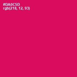 #DA0C5D - Razzmatazz Color Image