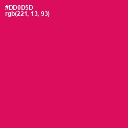 #DD0D5D - Razzmatazz Color Image