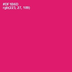 #DF1B6D - Razzmatazz Color Image