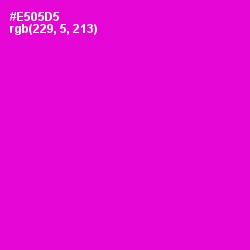 #E505D5 - Purple Pizzazz Color Image