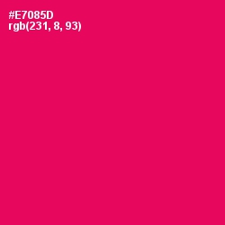 #E7085D - Razzmatazz Color Image