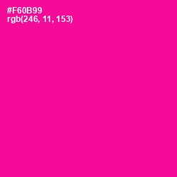 #F60B99 - Hollywood Cerise Color Image