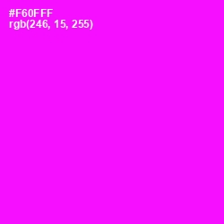 #F60FFF - Magenta / Fuchsia Color Image