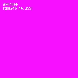 #F610FF - Magenta / Fuchsia Color Image