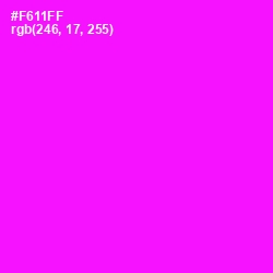 #F611FF - Magenta / Fuchsia Color Image