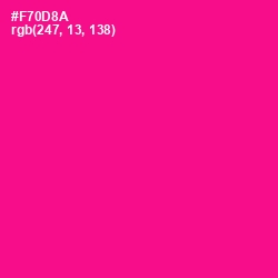 #F70D8A - Hollywood Cerise Color Image