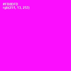 #FB0DFD - Magenta / Fuchsia Color Image