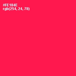 #FE184E - Razzmatazz Color Image