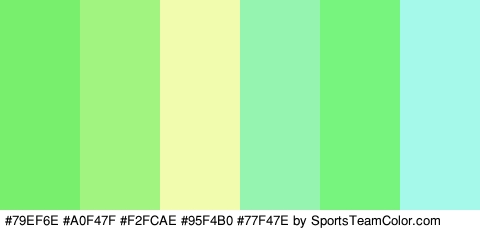 #79EF6E #A0F47F #F2FCAE #95F4B0 #77F47E #A4F9EB Colors