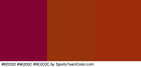 #820332 #96330C #9E2C0C Colors