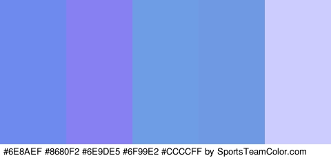 #6E8AEF #8680F2 #6E9DE5 #6F99E2 #CCCCFF Colors