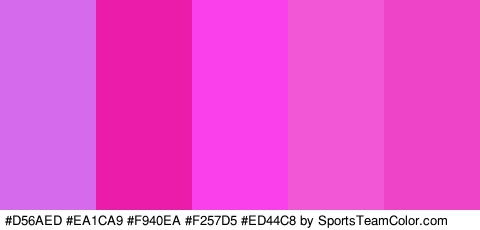 #D56AED #EA1CA9 #F940EA #F257D5 #ED44C8 Colors