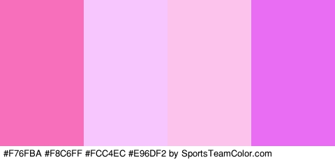 #F76FBA #F8C6FF #FCC4EC #E96DF2 Colors