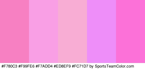 #F780C3 #F99FE6 #F7ADD4 #ED8EF9 #FC71D7 Colors