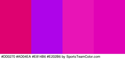 #DD0270 #AD04EA #E814B6 #E202B6 Colors