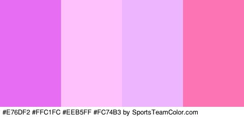 #E76DF2 #FFC1FC #EEB5FF #FC74B3 Colors