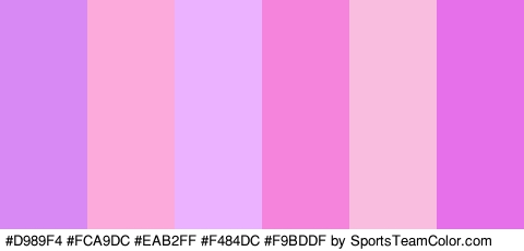 #D989F4 #FCA9DC #EAB2FF #F484DC #F9BDDF #E670EA Colors