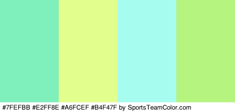 #7FEFBB #E2FF8E #A6FCEF #B4F47F Colors