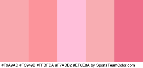 #F9A9AD #FC949B #FFBFDA #F7ADB2 #EF6E8A Colors