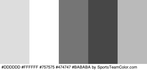 #DDDDDD #FFFFFF #757575 #474747 #BABABA Colors