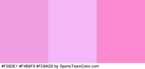 #F29DE1 #F4B8F9 #FC8AD0 Colors