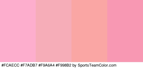 #FCAECC #F7ADB7 #F9A6A4 #F998B2 Colors