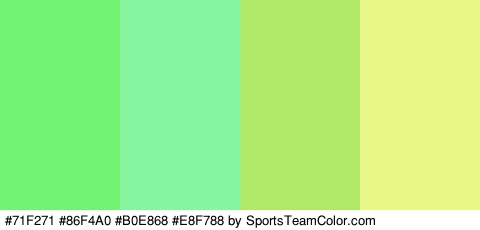 #71F271 #86F4A0 #B0E868 #E8F788 Colors