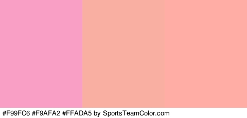 #F99FC6 #F9AFA2 #FFADA5 Colors