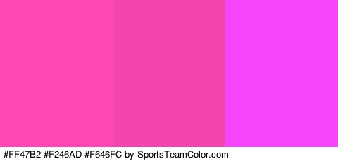 #FF47B2 #F246AD #F646FC Colors