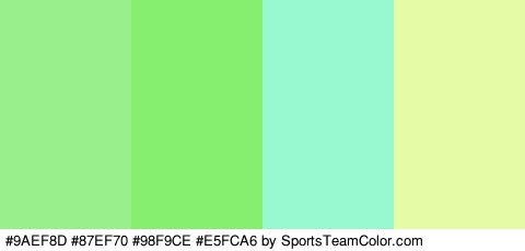 #9AEF8D #87EF70 #98F9CE #E5FCA6 Colors