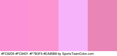 #FC92D5 #FC94D1 #F7B3F9 #EA85B8 Colors