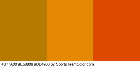 #B77A00 #E58806 #DD4900 Colors