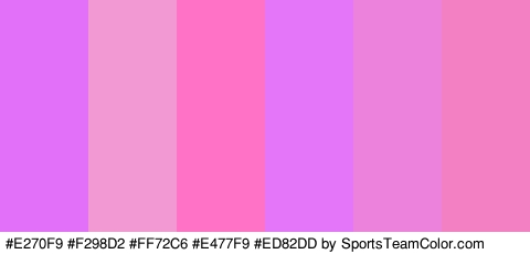 #E270F9 #F298D2 #FF72C6 #E477F9 #ED82DD #F280C2 Colors