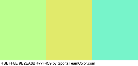 #BBFF8E #E2EA6B #77F4C9 Colors