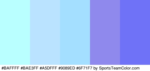 #BAFFFF #BAE3FF #A5DFFF #9089ED #6F71F7 Colors