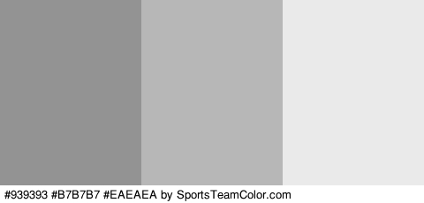 #939393 #B7B7B7 #EAEAEA Colors