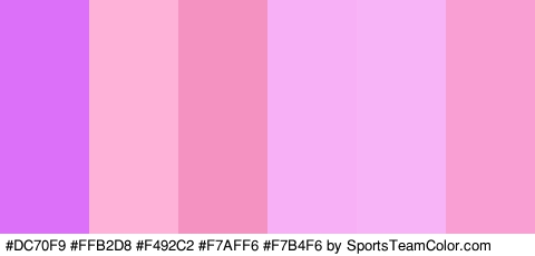 #DC70F9 #FFB2D8 #F492C2 #F7AFF6 #F7B4F6 #F99FD4 Colors