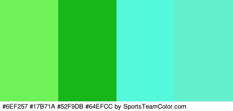 #6EF257 #17B71A #52F9DB #64EFCC Colors