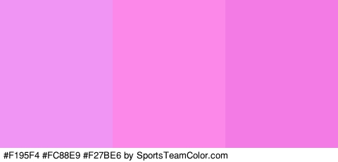 #F195F4 #FC88E9 #F27BE6 Colors