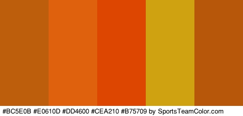 #BC5E0B #E0610D #DD4600 #CEA210 #B75709 Colors